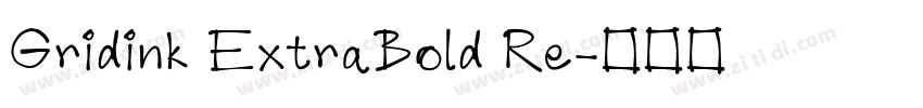 Gridink ExtraBold Re字体转换